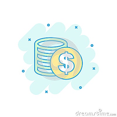 Cartoon colored money coins icon in comic style. Dollar coin ill Vector Illustration