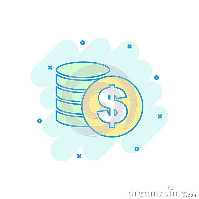 Cartoon colored money coins icon in comic style. Dollar coin ill Vector Illustration