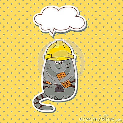 Cartoon construction worker. Funny cat builder with speech bubble Vector Illustration