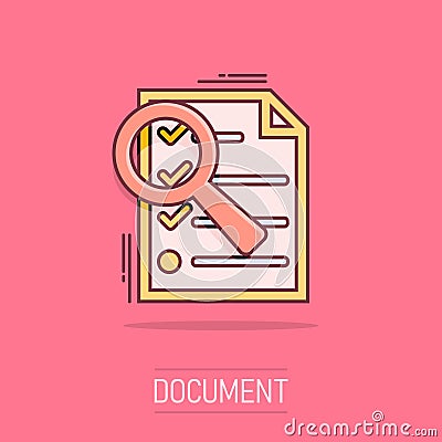 Cartoon document icon in comic style. Document files zoom illustration pictogram. Loupe with checklist sign splash business Vector Illustration