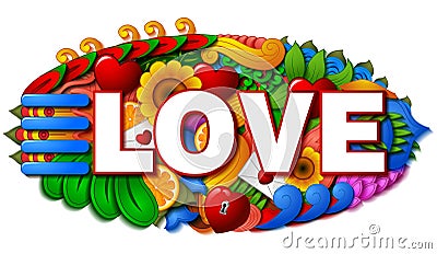 Cartoon hand drawn doodle love lettering with colorful element background Vector Illustration