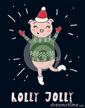 Cartoon invitation card. Dancing piglet in sweater in mittens on dark background. Holly Jolly text. Vector winter illustration. Vector Illustration