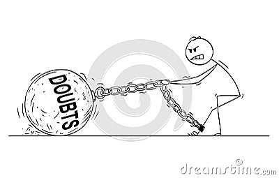 Cartoon of Man Pulling Big Iron Ball With Doubts Text Chained to His Leg Vector Illustration