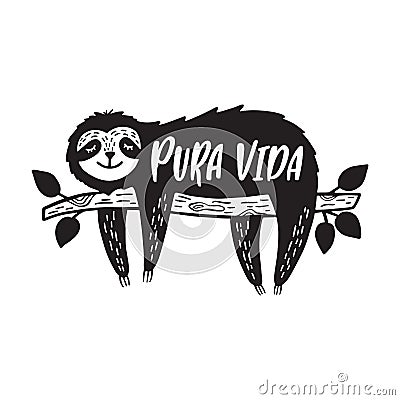 Cartoon sloth bear hanging on a branch with tropical elements. Inspirational quote - Pura Vida Cartoon Illustration