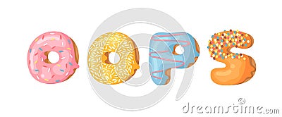 Cartoon vector illustration donut and word OOPS. Hand drawn drawing sweet bun. Actual Creative art work bake Cartoon Illustration