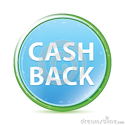 Cash Back natural aqua cyan blue round button Stock Photo