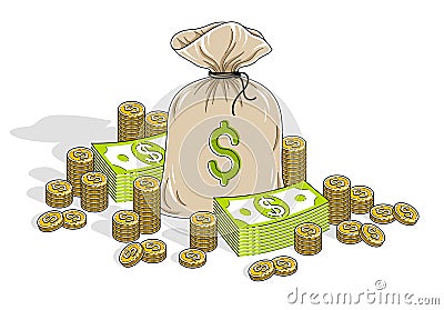 Cash riches and wealth, Money Bag with dollar stacks and coins cents piles isolated on white background. Isometric vector business Vector Illustration