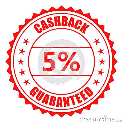 Cashback 5% Guaranteed Label. Rubber Stamp Template Vector Illustration