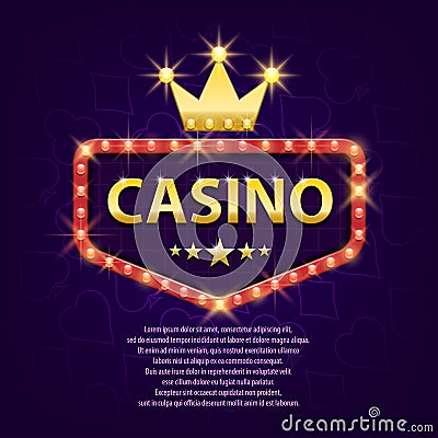 Casino retro light sign with gold crown for game, poster, flyer, billboard, web sites, gambling club. Banner billboard Vector Illustration