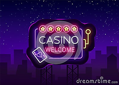 Casino welcome logo in neon style. Design template. Neon sign, light banner, night neon billboard, bright light Vector Illustration