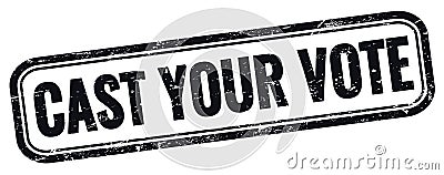 CAST YOUR VOTE text on black grungy vintage stamp Stock Photo