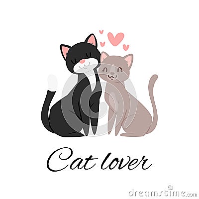 Cat lover lettering vector illustration, cartoon flat cute happy cats sitting together with pink loving hearts, pets on Vector Illustration