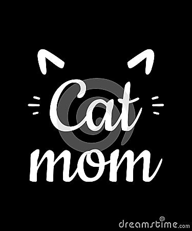 Cat Mom Shirt Design Vector Illustration