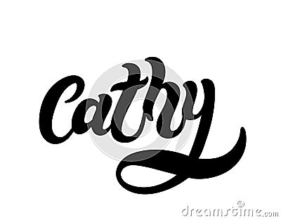 Cathy. Woman`s name. Hand drawn lettering Cartoon Illustration