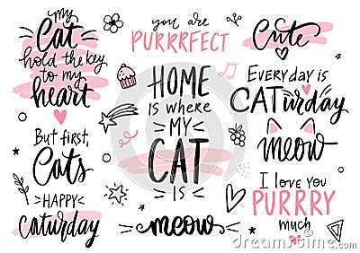 Cats quotes set, meow lettering, fashion kitty phrases. Cute vector set with funny sayings. Vector Illustration