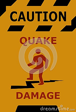 Caution earthquake damage sign Vector Illustration