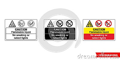Caution flammable liquid no smoking or naked lights fire prevention and explosive hazard sign icon of 3 types color, black and Stock Photo