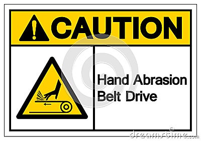 Caution Hand Abrasion Belt Drive Symbol Sign, Vector Illustration, Isolate On White Background Label .EPS10 Vector Illustration