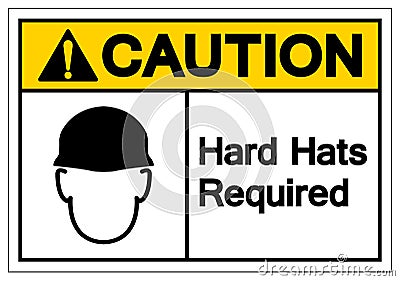 Caution Hard Hats Required Symbol Sign, Vector Illustration, Isolate On White Background Label. EPS10 Vector Illustration