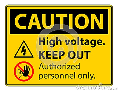Caution High Voltage Keep Out Sign Isolate On White Background,Vector Illustration EPS.10 Vector Illustration