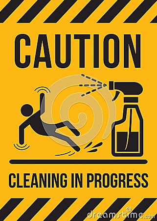 Caution sign Cleaning in progress Vector Illustration