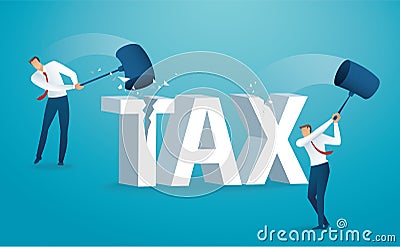 Man destroying the word tax with a hammer. vector illustration Vector Illustration