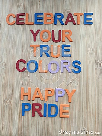 Celebrate your true colors sign to celebrate pride month in june Stock Photo