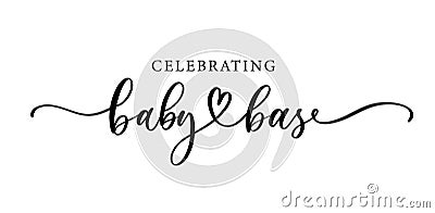 Celebrating Baby Bas. Baby Shower Invitation Template with hand lettering. Vector Illustration