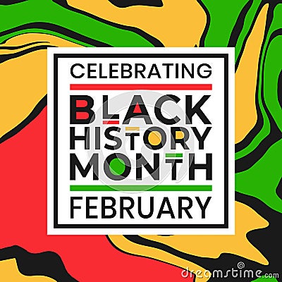 Celebrating Black History Month February banner with colorful liquid paint effect background. Vector illustration of Cartoon Illustration