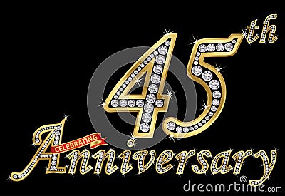 Celebrating 45th anniversary golden sign with diamonds, vector Vector Illustration