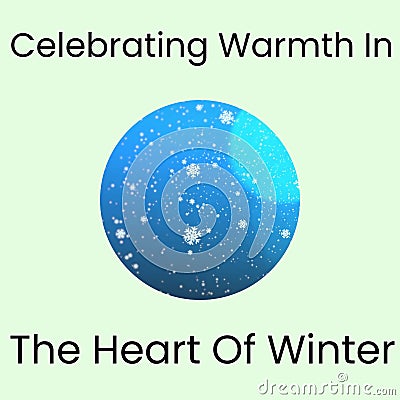 Celebrating warmth in the heart of winter text with christmas snowflakes in blue sky Stock Photo