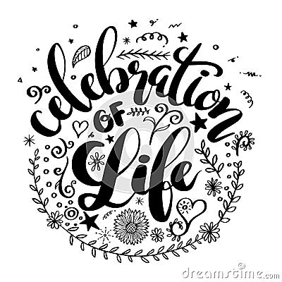 Celebration of life lettering vector illustration Vector Illustration