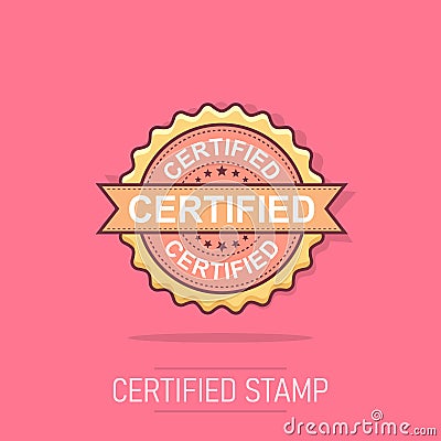 Certified grunge rubber stamp. Vector illustration on white background. Business concept certified stamp pictogram Vector Illustration