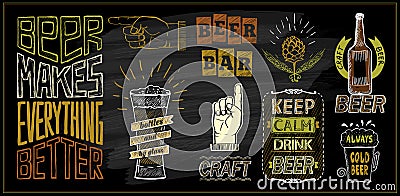 Chalk beer menu board designs set - beer bar, keep calm drink beer Vector Illustration