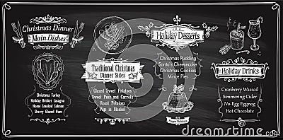 Chalk Christmas menu chalkboards design, holiday menu - main dishes, sides, desserts and drinks Vector Illustration