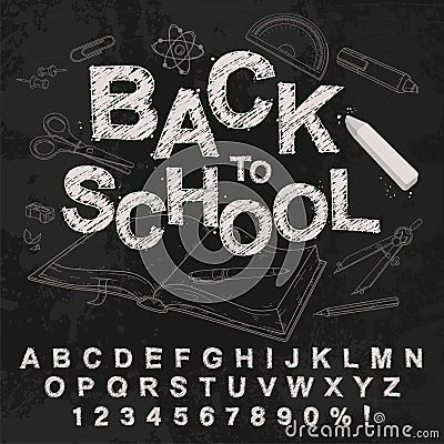 Chalk hand drawing alphabet, vector illustration. Chalked back to school. Vector Illustration