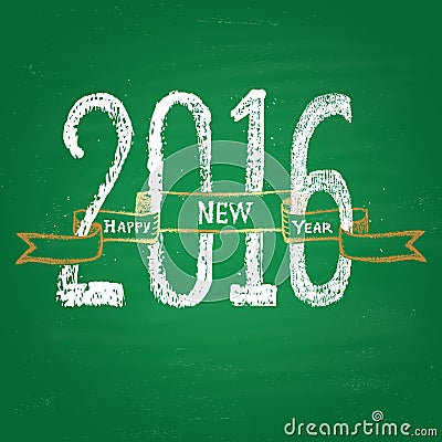 Chalk painted illustration with 2016, ''happy new year'' text, ribbon on green chalkboard. Vector Illustration