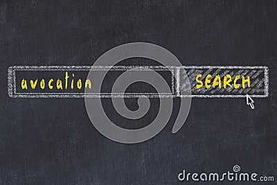 Chalkboard drawing of search browser window and inscription avocation Stock Photo