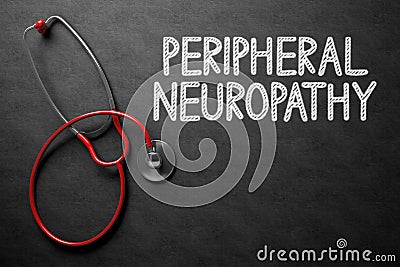 Chalkboard with Peripheral Neuropathy. 3D Illustration. Stock Photo