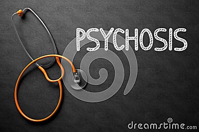 Chalkboard with Psychosis. 3D Illustration. Stock Photo