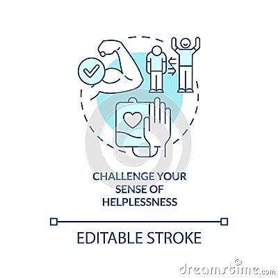 Challenge your sense of helplessness turquoise concept icon Vector Illustration
