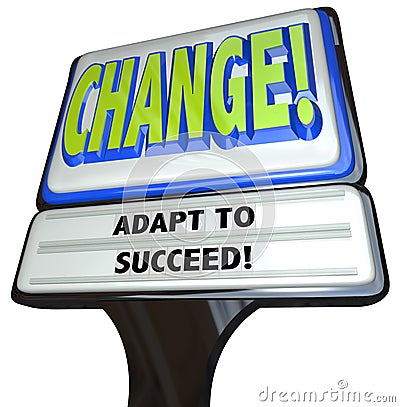 Change - Adapt to Succeed Restaurant Sign Stock Photo