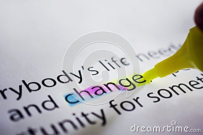 Change for New Challenge in Life or Business Concept. Using Highlighter Pen to Marking Text on Paper Stock Photo