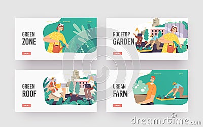 Characters on Rooftop Garden Landing Page Template Set. Landscaping Urban Gardening, Roof Greening. People Planting Vector Illustration