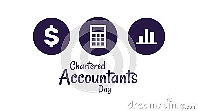 Chartered Accountants Day with dollar, calculator and statistics icons in flat design Vector Illustration