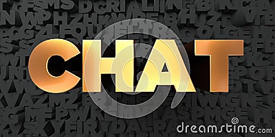 Chat - Gold text on black background - 3D rendered royalty free stock picture Stock Photo