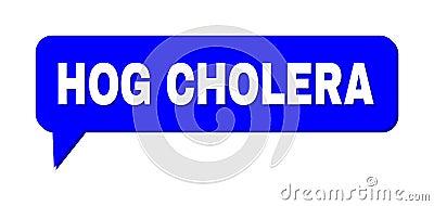 Chat HOG CHOLERA Colored Bubble Frame Vector Illustration