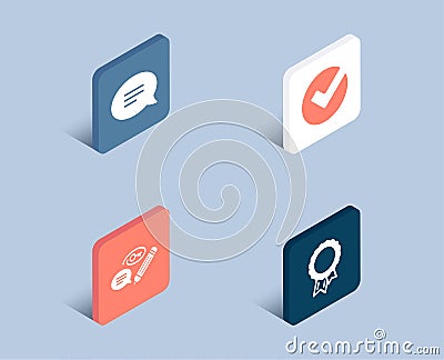 Chat, Keywords and Verify icons. Success sign. Speech bubble, Pencil with key, Selected choice. Award reward. Vector Illustration