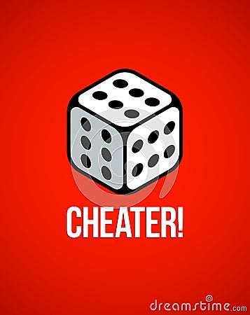 Cheater concept with dice that have number 6 on every side Vector Illustration