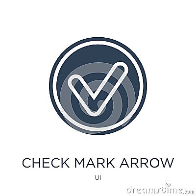 check mark arrow icon in trendy design style. check mark arrow icon isolated on white background. check mark arrow vector icon Vector Illustration